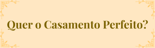o casamento perfeito